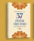  37 Phẩm Trợ Đạo - Bản Đồ Đến Giác Ngộ 