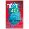  Tiếp thị 4.0 - Dịch Chuyển Từ Truyền Thống Sang Công Nghệ Số 