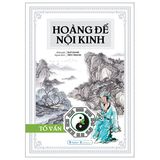  Hoàng Đế Nội Kinh: Linh Khu + Tố Vấn (2 tập) 