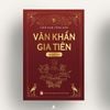 Văn Khấn Gia Tiên (toàn tập) - Bản cao cấp, có hộp 