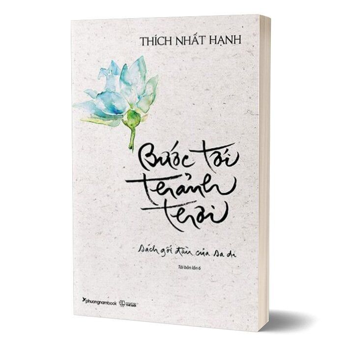  Bước Tới Thảnh Thơi (Tái bản) - Thiền sư Thích Nhất Hạnh 