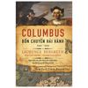  Columbus: Bốn Chuyến Hải Hành (1492-1504) 
