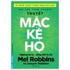  Thuyết Mặc Kệ Họ - Ngừng Lo Âu, Sống Đời Tự Do 