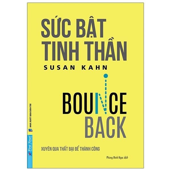  Sức Bật Tinh Thần - Xuyên Qua Thất Bại Để Thành Công 