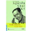  Tâm Huyết Trao Đời - Tự Truyện Nguyễn Ngọc Ký 