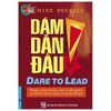  Dám Dẫn Đầu - Dare To Lead 