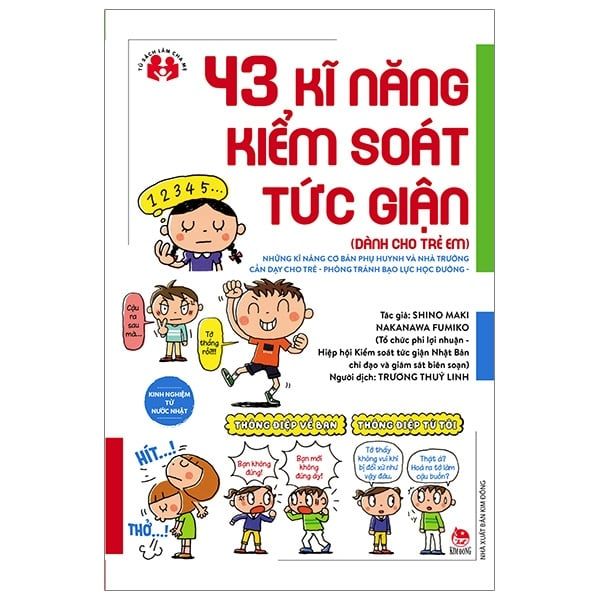 43 Kĩ Năng Kiểm Soát Tức Giận (Dành Cho Trẻ Em) 
