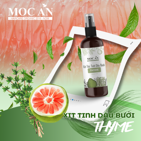 Xịt Dưỡng Tóc Tinh Dầu Bưởi Cỏ Xạ Hương (Thyme) Mộc Ân Haircare 120ml