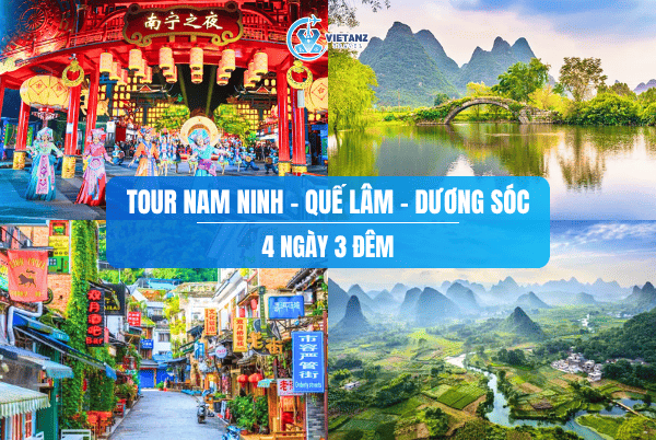 Tour Hà Nội - Nam Ninh - Quế Lâm - Dương Sóc - Nam Ninh / 4 ngày 3 đêm