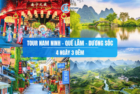 Tour Hà Nội - Nam Ninh - Quế Lâm - Dương Sóc - Nam Ninh / 4 ngày 3 đêm