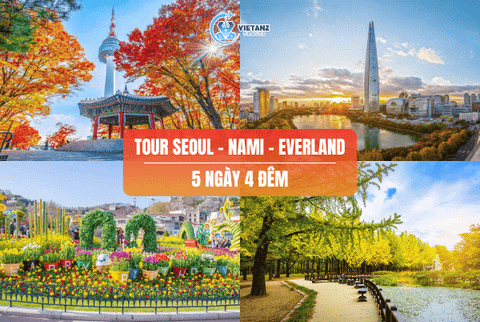 Tour Hà Nội - Seoul - Nami - Everland - Painter Show / 5 ngày 4 đêm