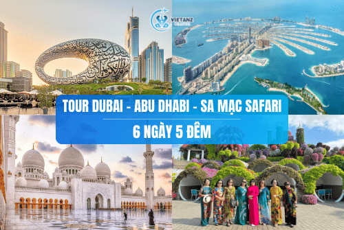 Tour Hà Nội - Dubai - Abu Dhabi - Sa Mạc Safari | 6 Ngày 5 Đêm