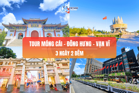Tour Móng Cái: Móng Cái - Đông Hưng (Trung Quốc) | 3 ngày 2 đêm
