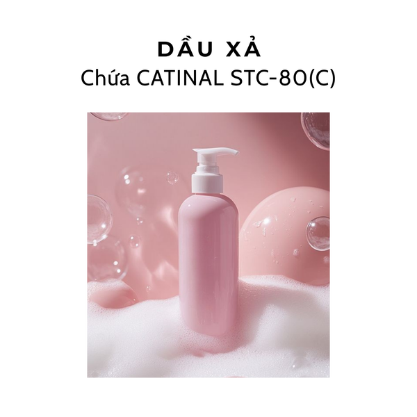 Dầu xả (1) - Chứa CATINAL STC-80(C)