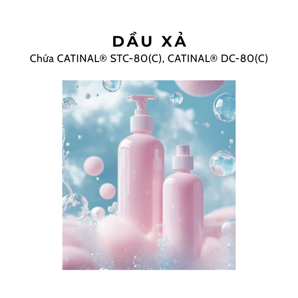  Dầu xả (2) - Chứa CATINAL® STC-80(C), CATINAL® DC-80(C) 