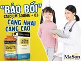  NK - Viên uống bổ sung Canxi Mason Natural Calcium vị Cafe Mocha Canxi 600mg + D3 100 viên 