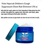  Dầu ấm ngực Vicks VapoRub Cough Suppressant Topical Analgesic Ointment 1.76 oz (50 g) 