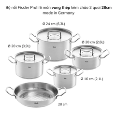 Bộ nồi Fissler Profi 5 món kèm chảo inox 2 quai Profi 24/28cm made in Germany