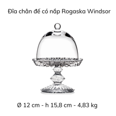 Đĩa chân đế có nắp Rogaska Windsor 12cm