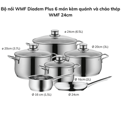 Bộ nồi WMF Diadem Plus 6 món kèm quánh và chảo thép WMF 24/28cm