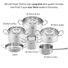 Bộ nồi Fissler Profi 6 món kèm quánh và chảo inox Profi 2 quai made in Germany