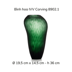 Bình hoa IVV Carving Stain 23/24/36 cm nhiều màu