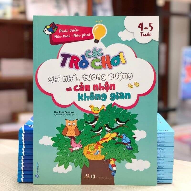 Các Trò Chơi Ghi Nhớ, Tưởng Tượng Và Cảm Nhận Không Gian (4 -5 Tuổi) - Vanlangbooks