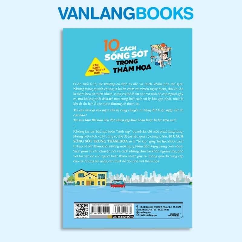 Cẩm Nang Cho Trẻ Từ 6 - 15 Tuổi - 10 Cách Sống Sót Trong Thảm Họa - Vanlangbooks