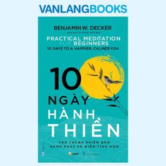 10 Ngày Hành Thiền - Vanlangbooks