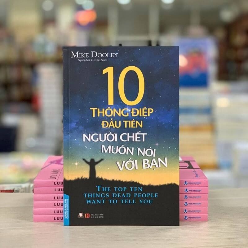 10 Thông Điệp Đầu Tiên Người Chết Muốn Nói Với Bạn - Vanlangbooks