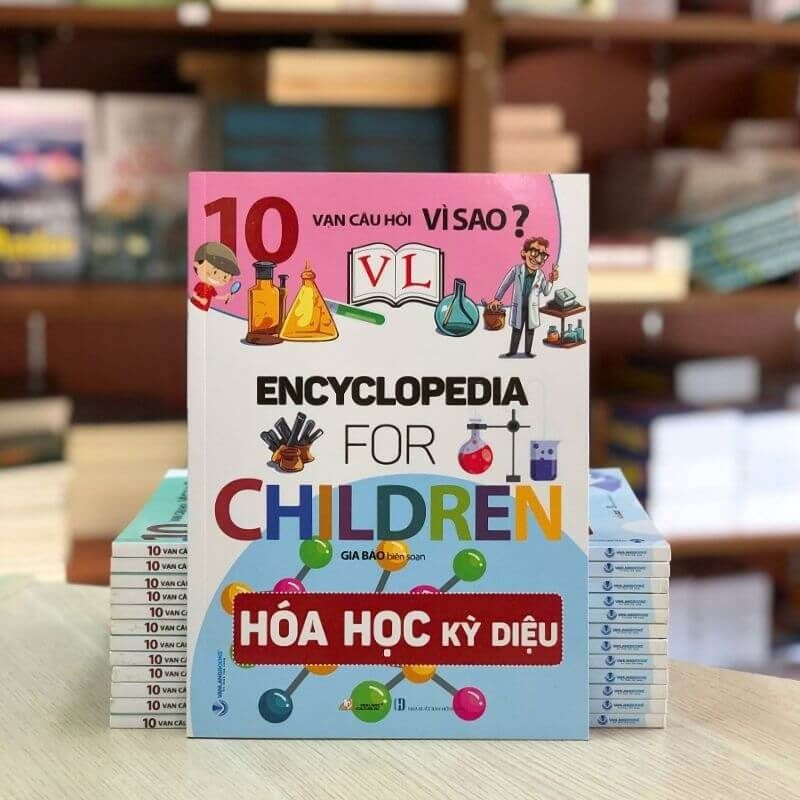 10 Vạn Câu Hỏi Vì Sao? Hoá Học Kỳ Diệu (Tái Bản 2024) - Vanlangbooks