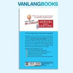 101 Mẹo Hay: Giúp Con Giảm Căng Thẳng - Vanlangbooks