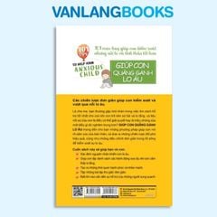 101 Mẹo Hay: Giúp Con Quẳng Gánh Lo Âu - Vanlangbooks