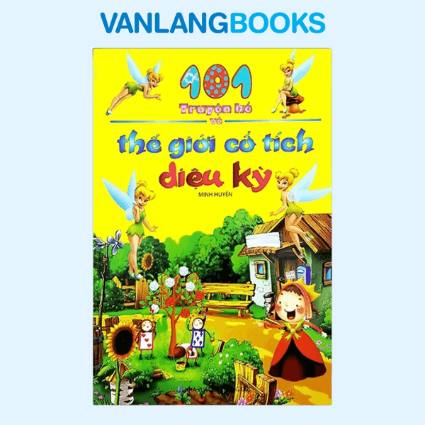 101 Truyện Kể Về Thế Giới Cổ Tích Diệu Kỳ