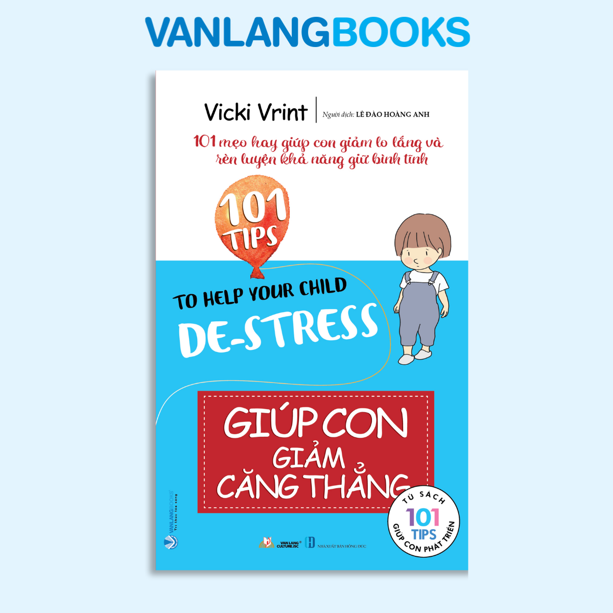 Giúp Con Giảm Căng Thẳng-Vanlangbooks
