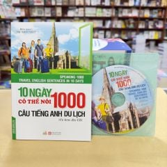 10 Ngày Có Thể Nói 1000 Câu Tiếng Anh Du Lịch (Kèm CD) - Vanlangboooks