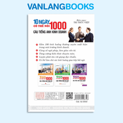 10 Ngày Có Thể Nói 1000 Câu Tiếng Anh Kinh Doanh (Kèm CD) - Vanlangbooks