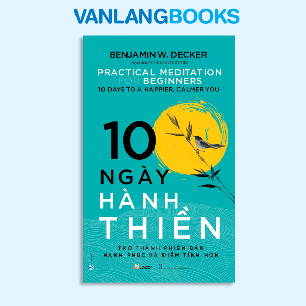 10 Ngày Hành Thiền - Vanlangbooks