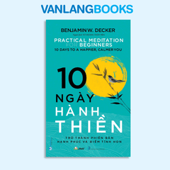 10 Ngày Hành Thiền - Vanlangbooks