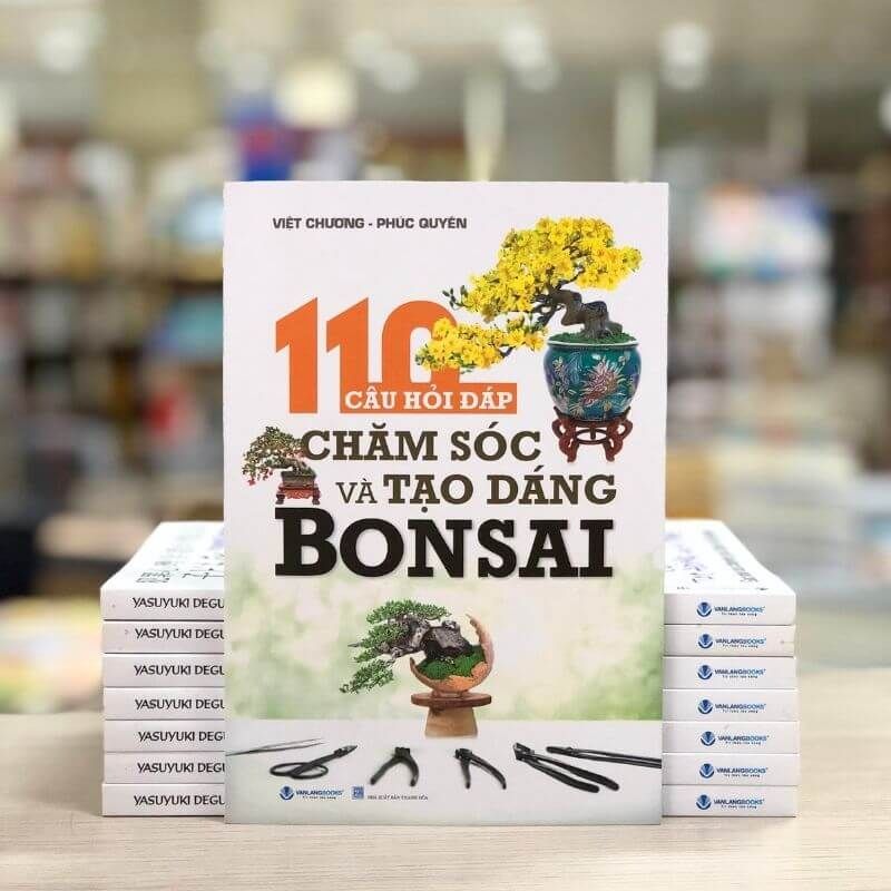 110 Câu Hỏi Đáp Chăm Sóc Và Tạo Dáng Bonsai (Tái Bản 2024) - Vanlangbooks