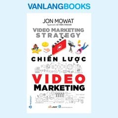 Chiến Lược Video Marketing - Vanlangbooks
