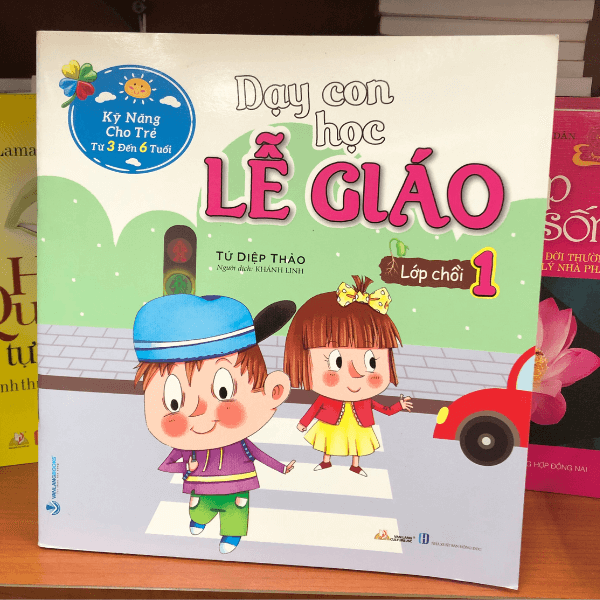 Dạy Con Học Lễ Giáo - Lớp Chồi 1 (Tái Bản 2021) - Vanlangbooks