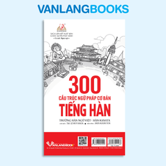 300 Cấu trúc ngữ pháp cơ bản tiếng Hàn - Vanlangbooks