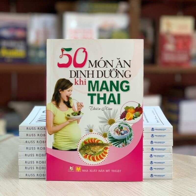 50 Món Ăn Dinh Dưỡng Khi Mang Thai - Vanlangbooks