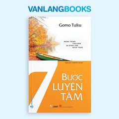 7 Bước Luyện Tâm - Vanlangbooks