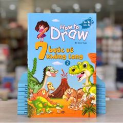 How To Draw - 7 Bước Vẽ Khủng Long - Tập 2 - Vanlangbooks
