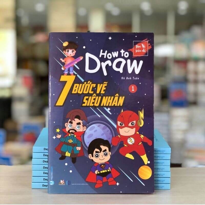 How To Draw - 7 Bước Vẽ Siêu Nhân - Tập 1 - Vanlangbooks