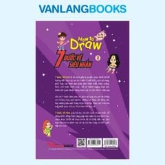 How To Draw - 7 Bước Vẽ Siêu Nhân - Tập 2 - Vanlangbooks