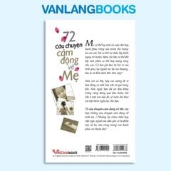 72 Câu Chuyện Cảm Động Về Mẹ - Vanlangbooks