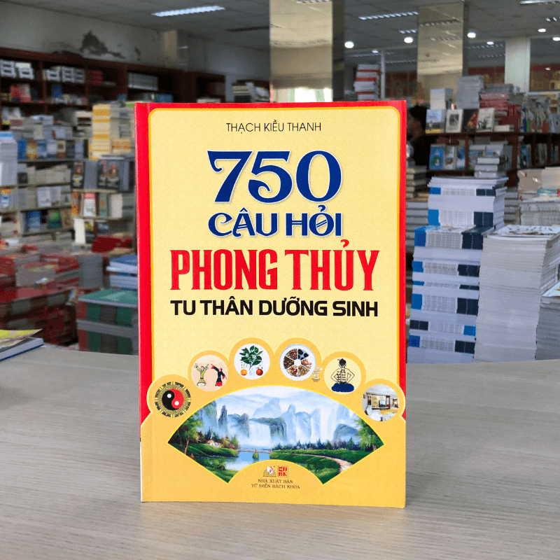 750 Câu hỏi phong thủy tu thân dưỡng sinh - Vanlangbooks